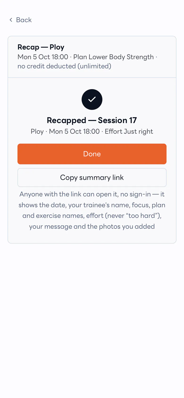 You tap the recap after a session